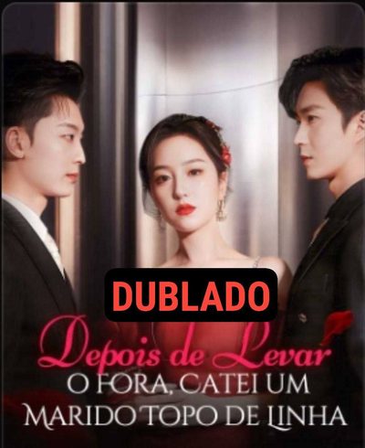 Depois de Levar o Fora, Catei um Marido Topo de Linha