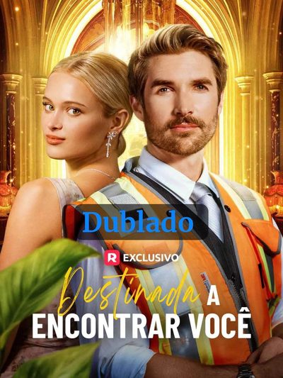 Destinada A Encontrar Você DUBLADO