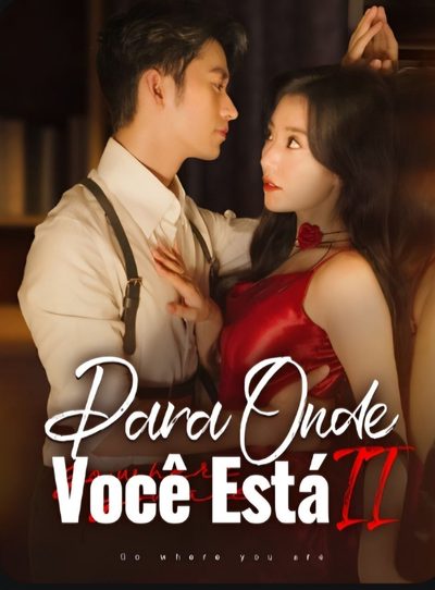🔣para Onde Você Está Ii 🔣para Onde Você Vai 2 🔣 Amor por Contrato 2 🔣onde Você Estiver 2 🔣vá para Onde Você Está 2
